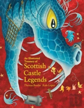 An Illustrated Treasury Of Scottish Castle Legends