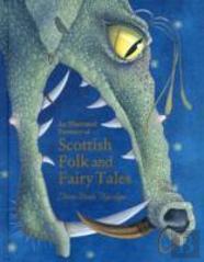 An Illustrated Treasury Of Scottish Folk And Fairy Tales