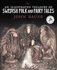 An Illustrated Treasury Of Swedish Folk And Fairy Tales