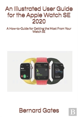 Bertrand.pt - An Illustrated User Guide For The Apple Watch Se 2020