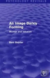An Image Darkly Forming