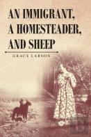 An Immigrant, A Homesteader, And Sheep