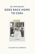 An Immigrant Goes Back Home To Cebu