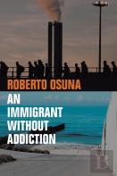 An Immigrant Without Addiction