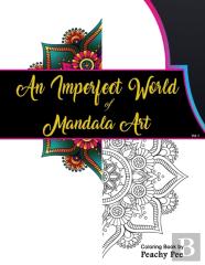 An Imperfect Word Of Mandala Art