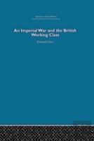 An Imperial War And The British Working Class