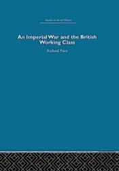 An Imperial War And The British Working Class