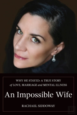 Bertrand.pt - An Impossible Wife: Why He Stayed  A Tru
