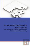 An Improved Rationale For Public Choice