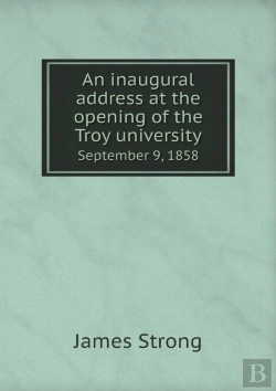 Bertrand.pt - An Inaugural Address At The Opening Of The Troy University September 9, 1858