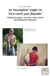 An 'Incompleat' Angler Or 'First Catch Your Flounder