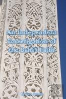An Independent Investigation Of The Baha'I Faith