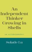 An Independent Thinker Growing In Shells