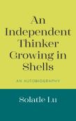 An Independent Thinker Growing In Shells