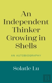 An Independent Thinker Growing In Shells