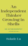 An Independent Thinker Growing In Shells
