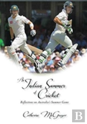 An Indian Summer Of Cricket