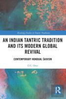 An Indian Tantric Tradition And Its Modern Global Revival