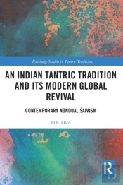 An Indian Tantric Tradition And Its Modern Global Revival
