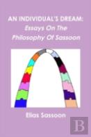 An Individual'S Dream: Essays On The Philosophy Of Sassoon