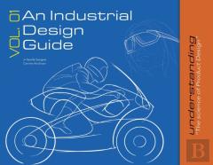 An Industrial Design Guide Vol. 01