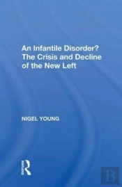 An Infantile Disorder?