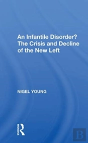 An Infantile Disorder?