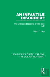 An Infantile Disorder?