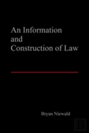 An Information And Construction Of Law