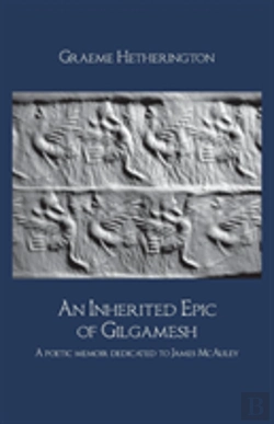 Bertrand.pt - An Inherited Epic Of Gilgamesh