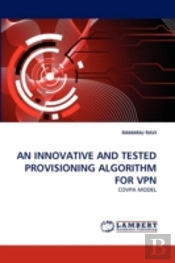 An Innovative And Tested Provisioning Algorithm For Vpn