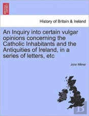 An Inquiry Into Certain Vulgar Opinions