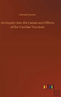 Bertrand.pt - An Inquiry Into The Causes And Effects Of The Variolae Vaccinae