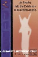 An Inquiry Into The Existence Of Guardian Angels