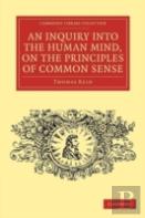 An Inquiry Into The Human Mind, On The Principles Of Common Sense