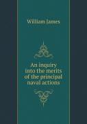 An Inquiry Into The Merits Of The Principal Naval Actions