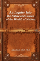 An Inquiry Into The Nature And Causes Of The Wealth Of Nations