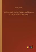 An Inquiry Into The Nature And Causes Of The Wealth Of Nations