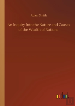 Bertrand.pt - An Inquiry Into The Nature And Causes Of The Wealth Of Nations