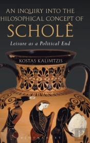 An Inquiry Into The Philosophical Concept Of Schole