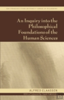 Bertrand.pt - An Inquiry Into The Philosophical Foundations Of The Human Sciences
