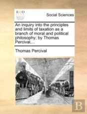An Inquiry Into The Principles And Limit