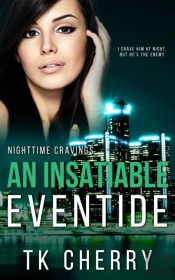 An Insatiable Eventide