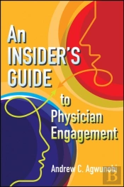 An Insideras Guide To Physician Engagement