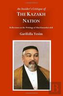 An Insider'S Critique Of The Kazakh Nation