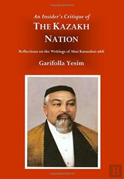 Bertrand.pt - An Insider'S Critique Of The Kazakh Nation