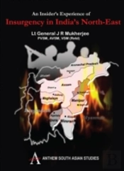An Insider'S Experience Of Insurgency In India'S North-East