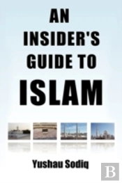 An Insider'S Guide To Islam