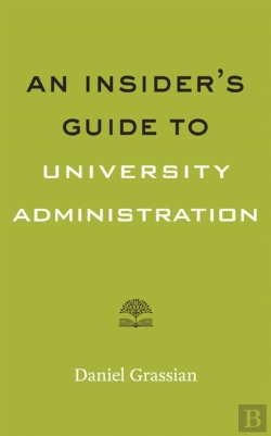 Bertrand.pt - An Insider'S Guide To University Administration