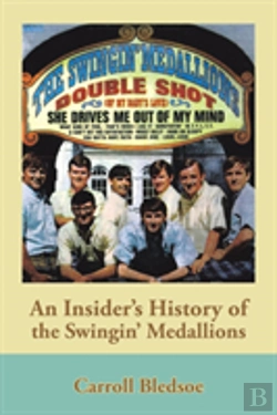 Bertrand.pt - An Insider'S History Of The Swingin' Medallions